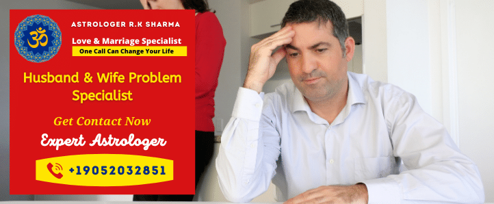 husband and wife problem specialist astrologer